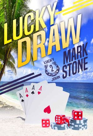 [Lucky John Adventures 02] • Lucky Draw